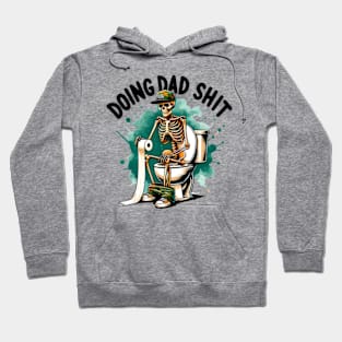 Doing Dad Shit Cool Skeleton Dad Hoodie